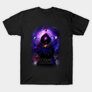 The cosmic undertaker T-Shirt